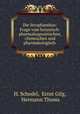 Die Strophanthus-Frage vom botanisch-pharmakognostischen, chemischen und pharmakologisch ., H. Schedel, Ernst Gilg, Hermann Thoms 
