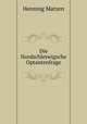 Die Nordschleswigsche Optantenfrage, Henning Matzen 