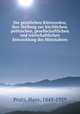 Die geistlichen Ritterorden; ihre Stellung zur kirchlichen, politischen, gesellschaftlichen und wirtschaftlichen Entwicklung des Mittelalters, Prutz, Hans, 1843-1929 