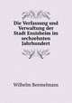 Die Verfassung und Verwaltung der Stadt Ensisheim im sechzehnten Jahrhundert, Wilhelm Beemelmans 