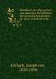Handbuch der allgemeinen und speciellen Gewebelehre des menschlichen Korpers fur Arzte und Studirende, Gerlach, Joseph von, 1820-1896 