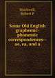 Some Old English graphemic-phonemic correspondences--ae, ea, and a, Robert P. Stockwell 
