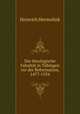 Die theologische Fakultat in Tubingen vor der Reformation, 1477-1534, Heinrich Hermelink 