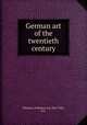 German art of the twentieth century, Museum of Modern Art (New York, N.Y. 