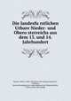 Die landesfurstlichen Urbare Nieder- und Oberosterreichs aus dem 13. und 14. Jahrhundert, Dopsch, Alfons, 1868-1953, [from old catalog] comp,Levec, Wladimir, [from old catalog] joint comp,Akademie der Wissenschaften, Vienna. [from old catalog] 