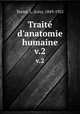 Trait d`anatomie humaine. v.2, Leo Testut 