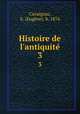 Histoire de l`antiquit. 3, Eugene Cavaignac 