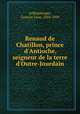 Renaud de Chatillon, prince d