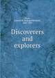 Discoverers and explorers, Shaw, Edward R. (Edward Richard), 1855-1903 