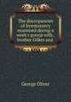The discrepancies of freemasonry examined during a week
