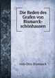 Die Reden des Grafen von Bismarck-schonhausen, von Otto Bismarck 