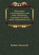 Discoveries in hieroglyphics, and other antiquities, in progress to which many compositions are ., Robert Deverell 