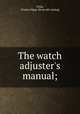 The watch adjuster
