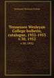 Tennessee Wesleyan College bulletin, catalogue, 1952-1953. v.30, 1952, Tennessee Wesleyan College 