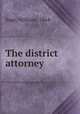 The district attorney, Sage, William, 1864- 