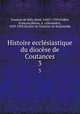 Histoire ecclsiastique du diocse de Coutances. 3, Toustain de Billy 