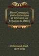 Dino Compagni; e?tude historique et litte?raire sur l