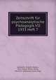 Zeitschrift fur psychoanalytische Padagogik VII 1933 Heft 7, Aichhorn, August; Federn, Paul; Freud, Anna; Meng, Heinrich; Schneider, Ernst (Hg.) 