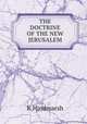THE DOCTRINE OF THE NEW JERUSALEM, R. Hindmarsh 