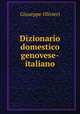 Dizionario domestico genovese-italiano, Giuseppe Olivieri 