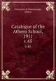 Catalogue of the Athens School, 1911. v.45, University of Chattanooga, Athens 