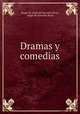 Dramas y comedias, duque de Angel de Saavedra Rivas, Angel de Saavedra Rivas 