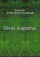 Divus Augustus, Suetonius, Evelyn Shirley Shuckburgh 