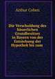 Die Verschuldung des bauerlichen Grundbesitzes in Bayern, Arthur Cohen 