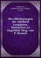 Die offenbarungen der Adelheid Langmann, klosterfrau zu Engelthal. Hrsg. von P. Strauch, Langmann, Adelheid,Strauch, Philipp, b. 1852 