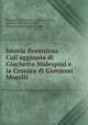 Istoria fiorentina, Malespini, Ricordano, d. 1281,Malespini, Giacotto, 13th cent,Morelli, Giovanni di Pagolo, 1371-1444 