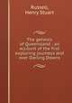 The genesis of Queensland : an account of the first exploring journeys and over Darling Downs., Russell, Henry Stuart 