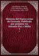 Historia del Nuevo reino de Granada. Publcala por primera vez Antonio Paz y Mlia. 1, Juan de Castellanos 