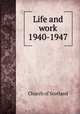Life and work 1940-1947, Church of Scotland 