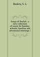 Songs of Beulah : a new collection of music for Sunday-schools, families and devotional meetings /, Harkey, S. L. 