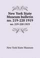 New York State Museum bulletin. no. 219-220 1919, New York State Museum 