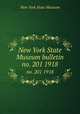 New York State Museum bulletin. no. 201 1918, New York State Museum 