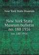 New York State Museum bulletin. no. 188 1916, New York State Museum 