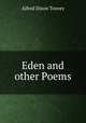 Eden and other Poems., Alfred Dixon Toovey 