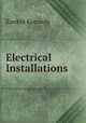 Electrical Installations, Rankin Kennedy 