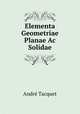 Elementa Geometriae Planae Ac Solidae, Andre Tacquet 