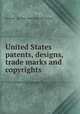 United States patents, designs, trade marks and copyrights, Richards & co. (New York) [from old catalog] 