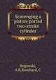Scavenging a piston-ported two-stroke cylinder, Rogowski, A R,Bouchard, C 
