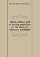 Effect of fillers and of mixing procedure on the strength of plastic materials, Kynoch, William,Patronsky, L 
