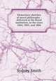 Elementary sketches of moral philosophy : delivered at the Royal institution, in the years 1804, 1805, and 1806, Smith, Sydney 
