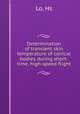 Determination of transient skin temperature of conical bodies during short-time, high-speed flight, Lo, Hs 