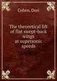 The theoretical lift of flat swept-back wings at supersonic speeds, Cohen, Dori 