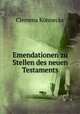 Emendationen zu Stellen des neuen Testaments, Clemens Konnecke 