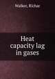 Heat capacity lag in gases, Walker, Richar 