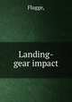 Landing-gear impact, Flugge, 