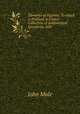 Elements of Algebra: To which is Prefixed, a Choice Collection of Arithmetical Questions, with ., John Mole 